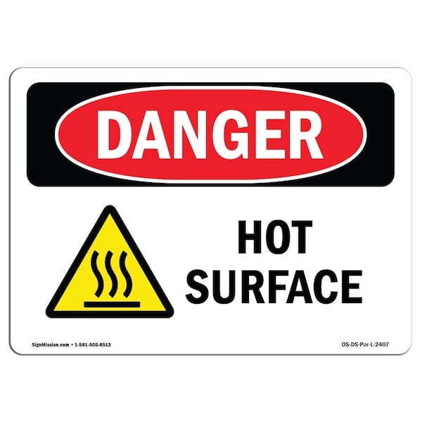OSHA Sign, Hot Surface, 24in X 18in Rigid Plastic, 24" W, 18" H, Landscape, OS-DS-P-1824-L-2407